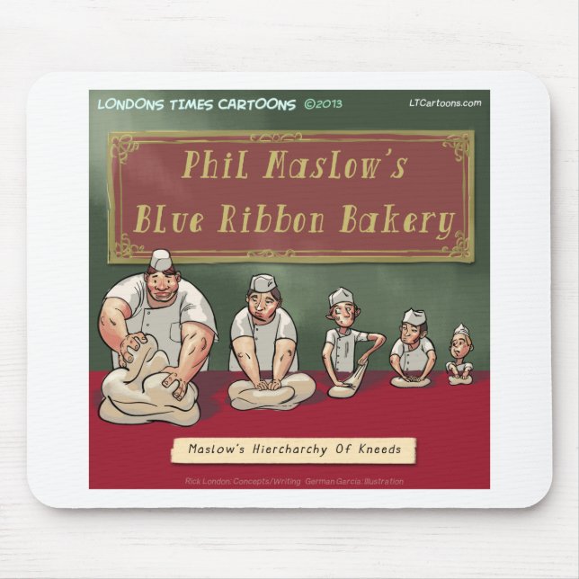 Maslows Bakers Heirchachy Mousepad (Vorne)