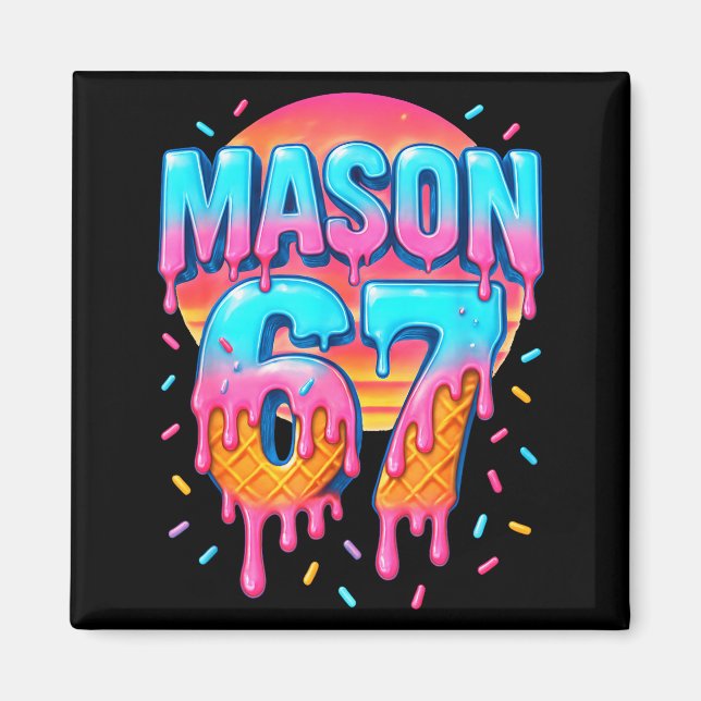 Mason 67 Costume Ice Cream Baseball Drip 6 7 Meme  Magnet (Vorne)