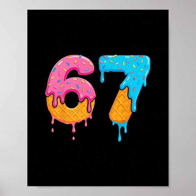 Mason 67 Eis Drip Meme Sechs Sieben  Poster (Vorne)