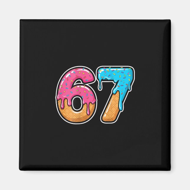 Mason 67 Eis Drip Meme Six Seven Lustig (auf C Magnet (Vorne)