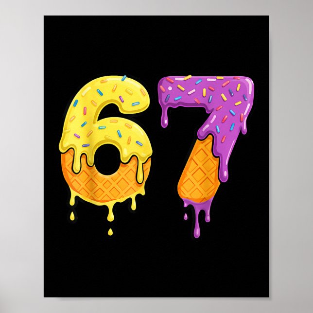 Mason 67 Eis Drip Meme Six Seven Lustig  Poster (Vorne)