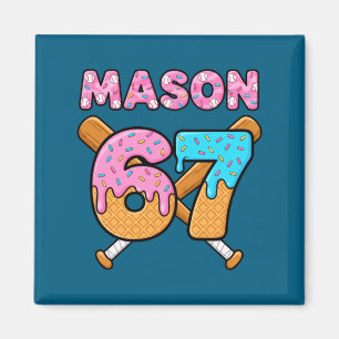 Mason 67 Eis Meme lustig sechs sieben Mason Eis Magnet
