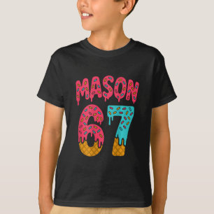 Mason 67 Eiscreme Meme Lustig Sechs Sieben (auf Ck T-Shirt