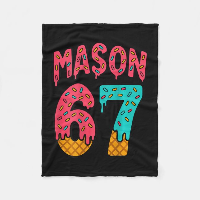 Mason 67 Eiscreme Süßes Meme Six Seven (auf Ck)  Fleecedecke (Vorderseite)