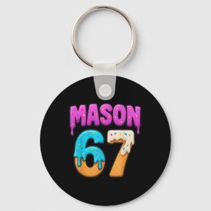 Mason 67 Eiscreme-Tropf-Funny-Meme-Sechs Sieben Tr Schlüsselanhänger
