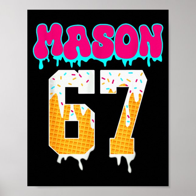 Mason 67 Funny Ice Cream Drip Baseball Ice Cream D Poster (Vorne)