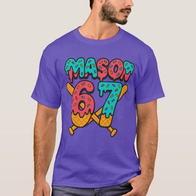 Mason 67 Funny Ice Cream Tropfen Baseball Meme Des T-Shirt (Vorderseite)