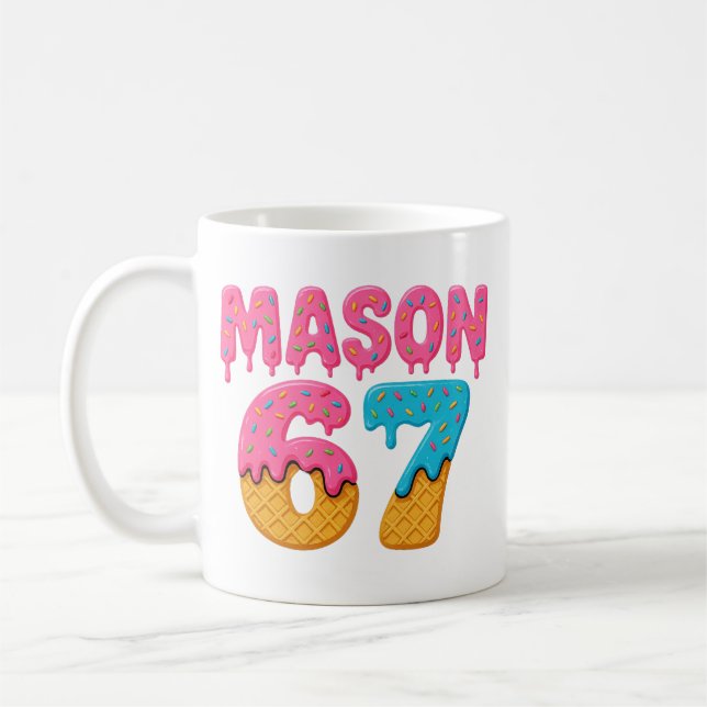 Mason 67 Ice Cream Meme Funny Six Seven mason ice  Kaffeetasse (Links)