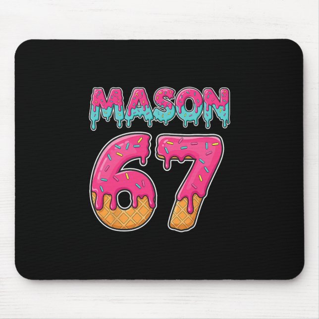 Mason 67 Lustiges Eis Sechs Sieben Meme Männer Fra Mousepad (Vorne)