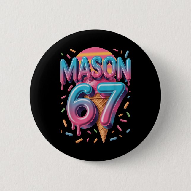 Mason 67 Meme Ice Cream Bysebyll Drip _1  Button (Vorderseite)