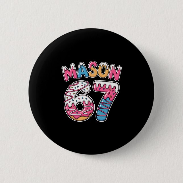 Mason 67 Meme liebt Eiscreme-Drip-Sport Sechs Sieb Button (Vorderseite)