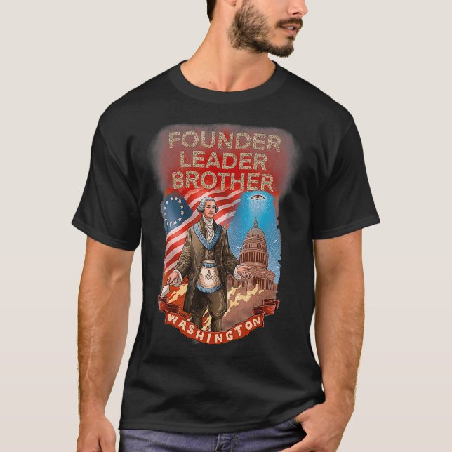 MASONIC GEORGE WASHINGTON FOUNDER LEADER T-Shirt (Vorderseite)