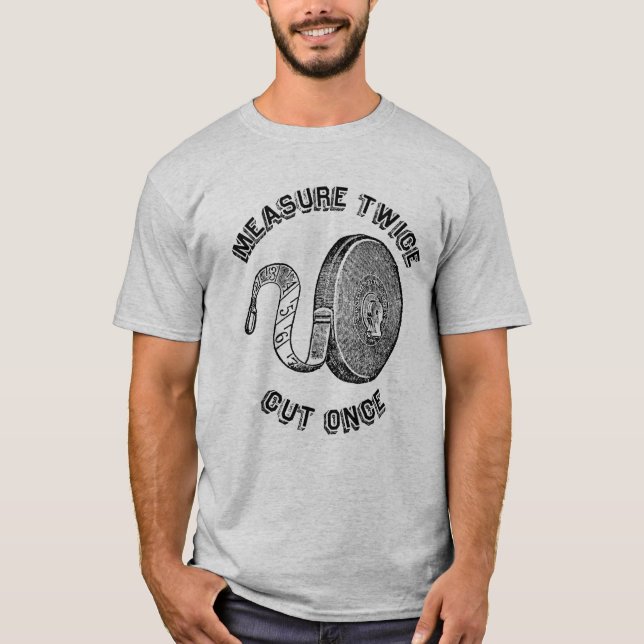 Maß schnitt zweimal einmal Shirt (Vorderseite)