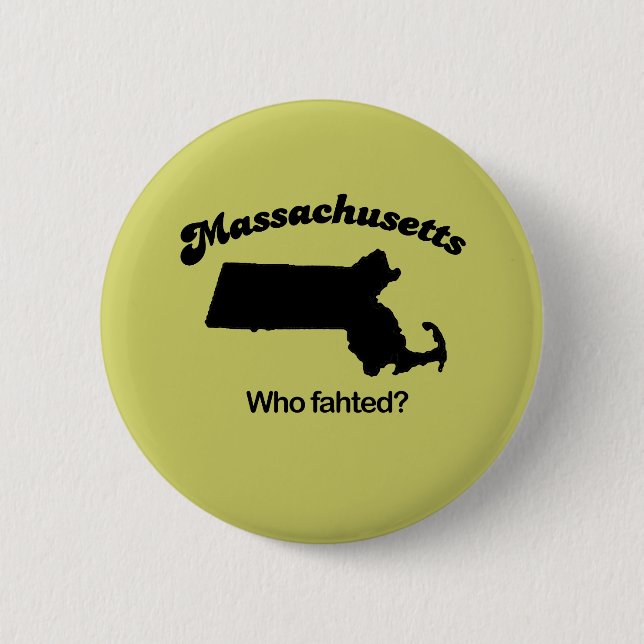 Massachusetts Motto - Wer faht? Button (Vorderseite)