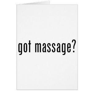 Massage got?