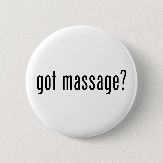 Massage got? button (Vorderseite)