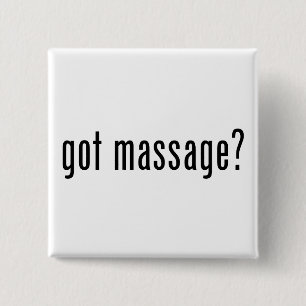 Massage got? button