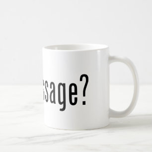 Massage got? tasse