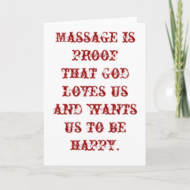 Massage ist der Beweis, dass Gott uns blank  Karte (Vorderseite)