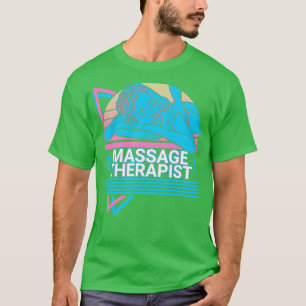 Massage Therapist Massage Therapie Masseuse Retro  T-Shirt