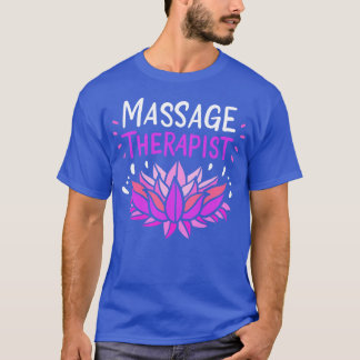 Massagetherapeut 3 T-Shirt