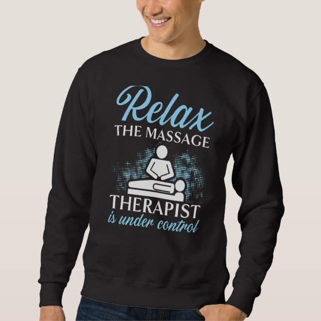 Massagetherapeut Muskeltherapie Entspannung Wellne Sweatshirt (Vorderseite)