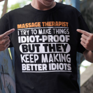 Massagetherapeut versuche ich, die Dinge zu erstau T-Shirt