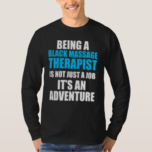 Massagetherapeut Wellness Therapie 10 T-Shirt