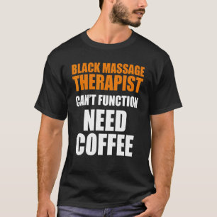 Massagetherapeut Wellness Therapie 11 T-Shirt