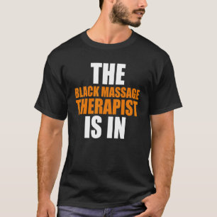 Massagetherapeut Wellness Therapie 13 T-Shirt