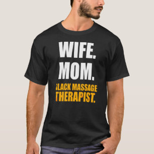 Massagetherapeut Wellness Therapie 15 T-Shirt