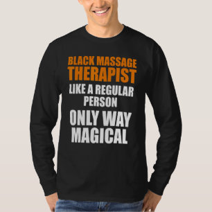 Massagetherapeut Wellness Therapie 15 T-Shirt