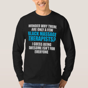 Massagetherapeut Wellness Therapie 16 T-Shirt