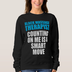 Massagetherapeut Wellness Therapie 17 Sweatshirt