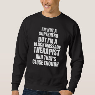 Massagetherapeut Wellness Therapie 24 Sweatshirt