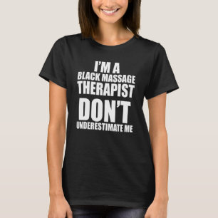 Massagetherapeut Wellness Therapie 24 T-Shirt