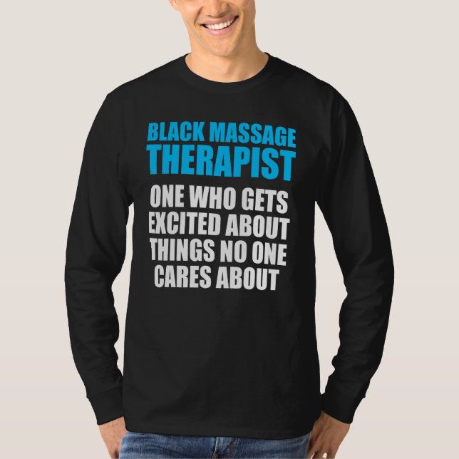 Massagetherapeut Wellness Therapie 25 T-Shirt (Vorderseite)