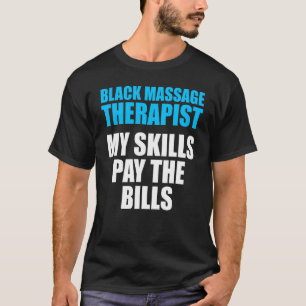 Massagetherapeut Wellness Therapie 26 T-Shirt