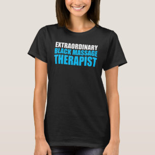 Massagetherapeut Wellness Therapie 2 T-Shirt