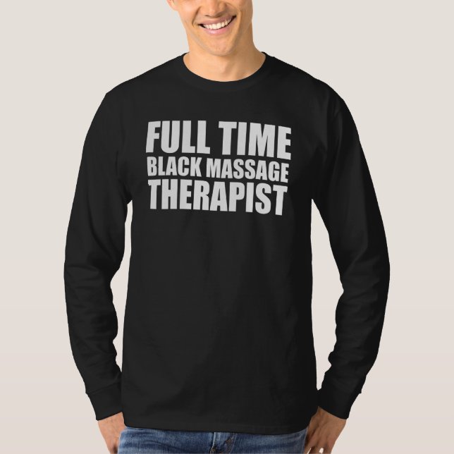 Massagetherapeut Wellness Therapie 38 T-Shirt (Vorderseite)