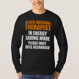 Massagetherapeut Wellness Therapie 3 T-Shirt