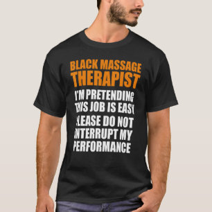 Massagetherapeut Wellness Therapie 6 T-Shirt
