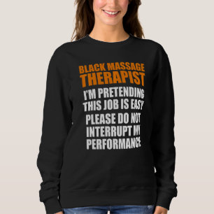 Massagetherapeut Wellness Therapie 7 Sweatshirt