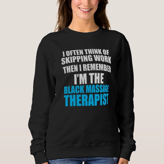 Massagetherapeut Wellness Therapie 9 Sweatshirt (Vorderseite)