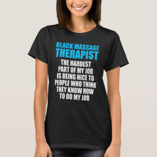 Massagetherapeut Wellness Therapie 9 T-Shirt