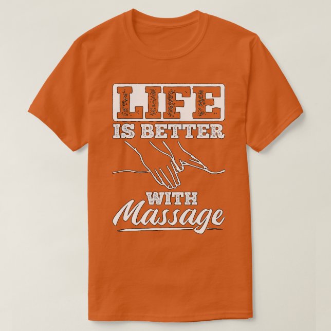 Massagetherapie verbessert Lebensqualität 4 T-Shirt (Design vorne)