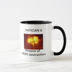 Massenvernichtung Vatikans II Tasse