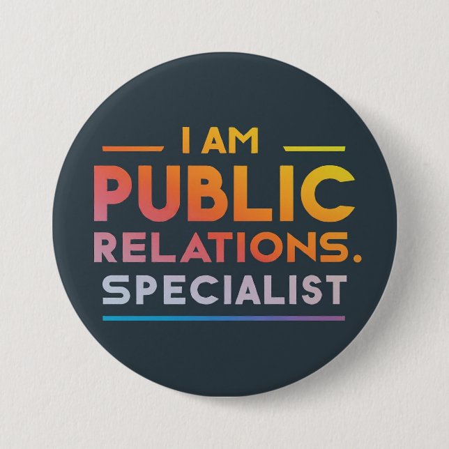 Maßgeschneidert Ich bin PR-Spezialist Button (Vorderseite)