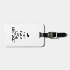 Maßgeschneiderte BEHALTEN CALM und LIEBE KENTUCKY Gepäckanhänger