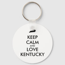 Maßgeschneiderte BEHALTEN CALM und LIEBE KENTUCKY Schlüsselanhänger